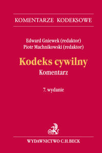 Kodeks cywilny Komentarz Gniewek Kodeks cywilny prof. Edwarda Gniewka jest uznanym dziełem zbiorowym szkoły wrocławskiej. Opracowa